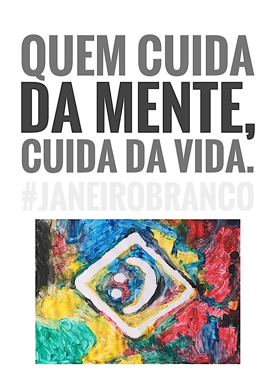 Janeiro Branco Quem Cuida Da Mente Cuida Da Vida Entendendo A