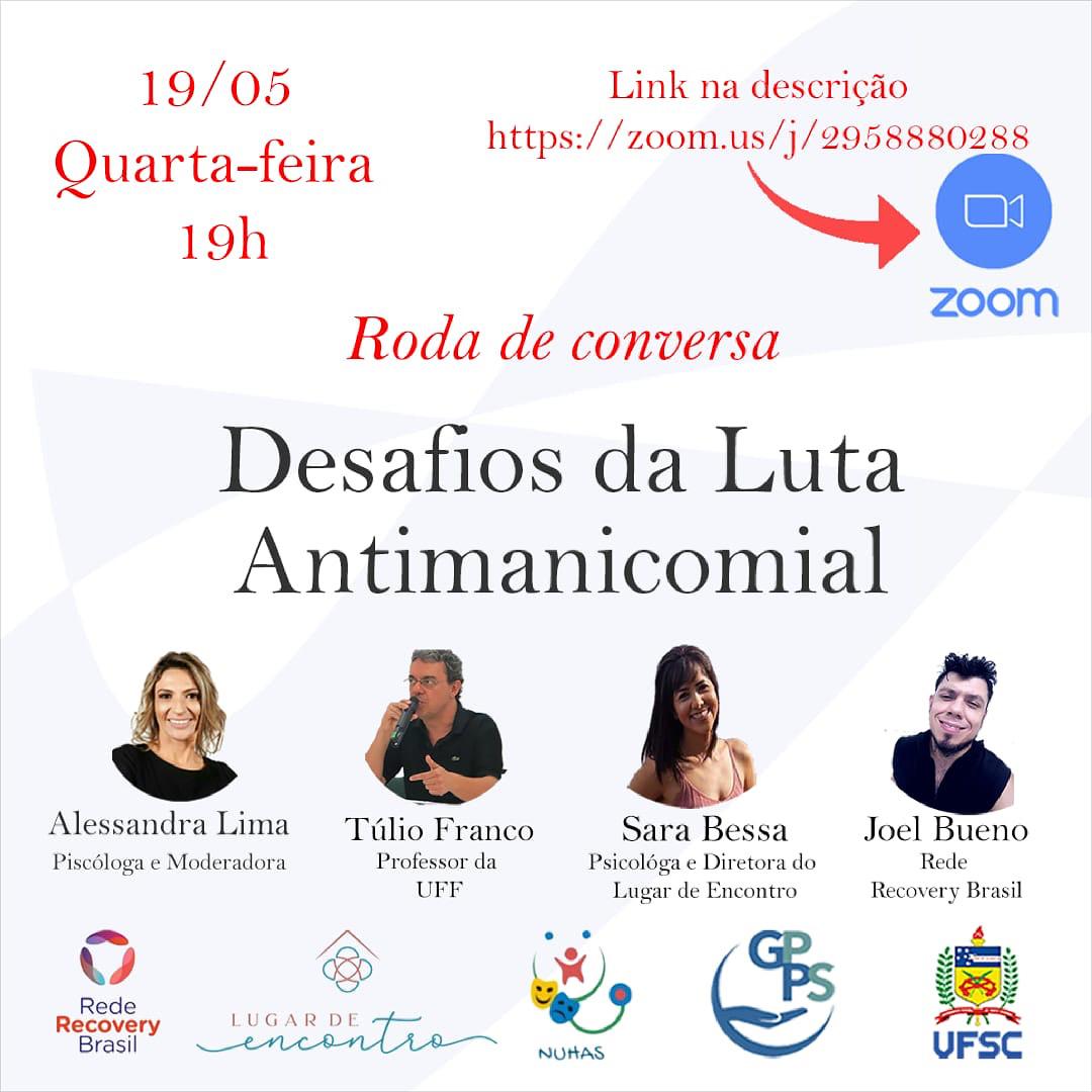 19/05 – Desafios da Luta Antimanicomial.