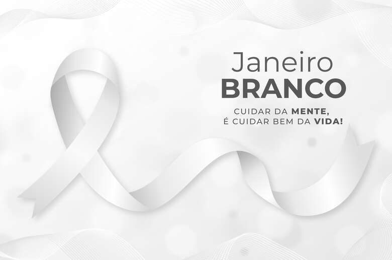 Campanha Janeiro Branco Entendendo a Esquizofrenia